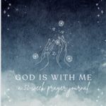 God Is With Me: 52-Week Prayer Journal